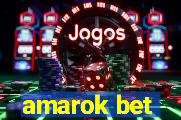 amarok bet